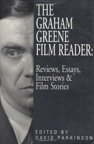 Cover for Graham Greene · The Graham Greene Film Reader: Reviews Essays Interviews &amp; Film Stories - Applause Books (Gebundenes Buch) (2000)