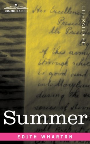 Summer - Edith Wharton - Bøger - Cosimo Classics - 9781596058880 - 1. september 2006