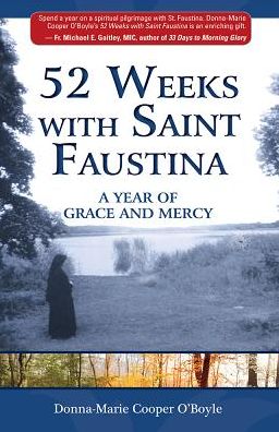 Cover for Donna-Marie Cooper O'Boyle · 52 Weeks with Saint Faustina (Paperback Book) (2019)