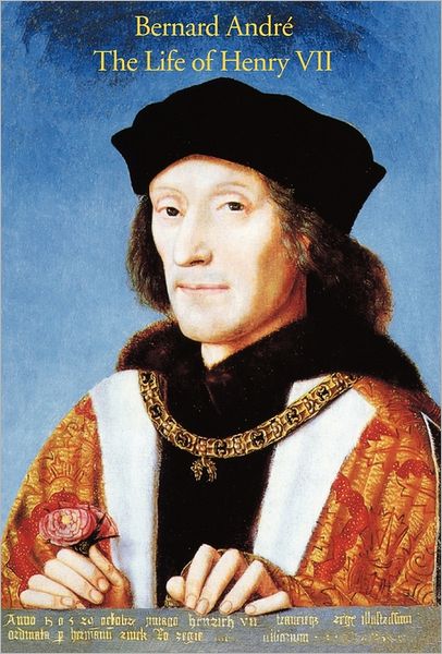 Cover for Bernard Andr · The Life of Henry Vii (Hardcover Book) (2011)