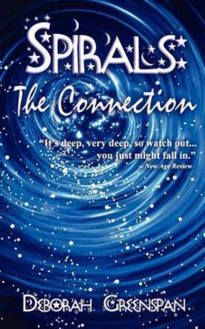 Spirals: the Connection - Deborah Greenspan - Books - Llumina Press - 9781605945880 - November 12, 2010