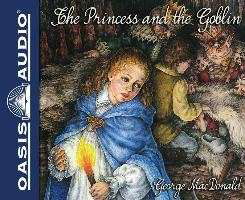 Cover for George Macdonald · The Princess and the Goblin (Lydbog (CD)) [Library edition] (2014)