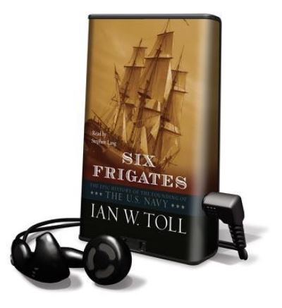 Cover for Ian W. Toll · Six Frigates (MISC) (2010)