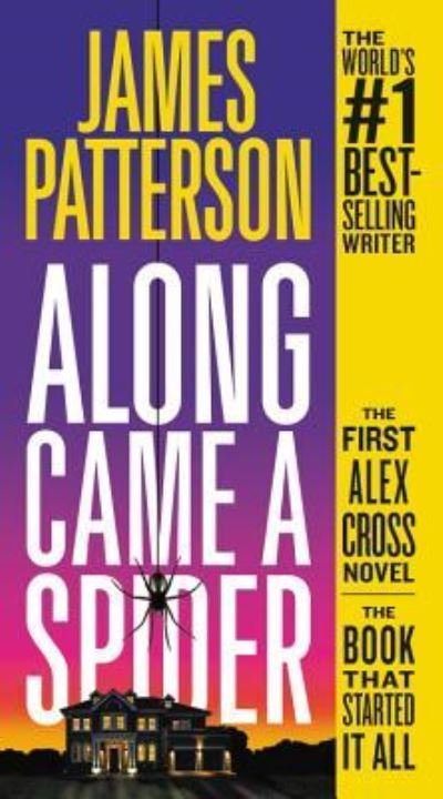 Cover for James Patterson · Along Came a Spider (N/A) (2014)