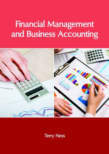 Cover for Terry Ness · Financial Management and Business Accounting (Inbunden Bok) (2018)