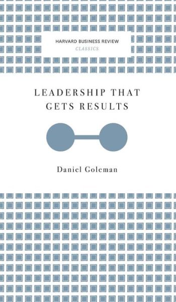 Cover for Daniel Goleman · Leadership That Gets Results (Inbunden Bok) (2017)