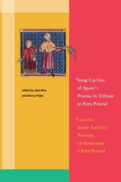 Cover for John Gery · Song up Out of Spain : Poems in Tribute to Ezra Pound (Book) (2023)