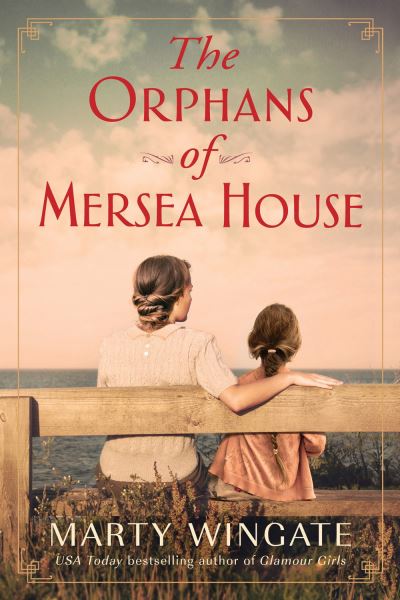 Cover for Marty Wingate · The Orphans of Mersea House: A Novel (Inbunden Bok) (2022)