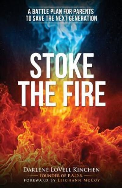 Cover for Darlene Lovell Kinchen · Stoke the Fire (Paperback Book) (2017)