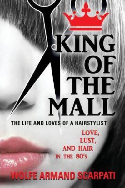 Cover for Wolfe Armand Scarpati · King of the Mall (Taschenbuch) (2019)