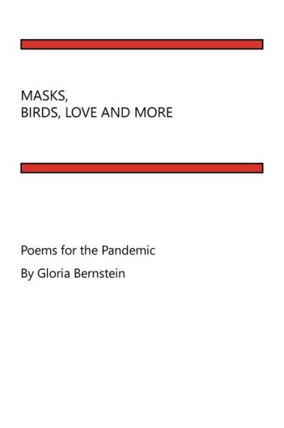 Cover for Gloria Bernstein · Masks, Birds, Love and More (Book) (2022)