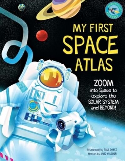 My First Space Atlas - Jane Wilsher - Books - Insight Editions - 9781681888880 - February 28, 2023