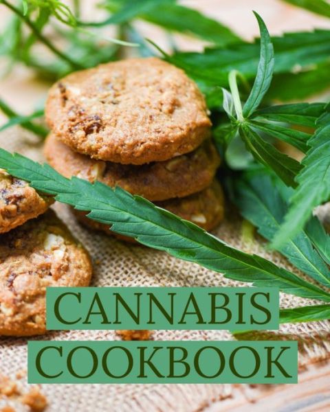 Cover for Cannabis Cookbooks · Cannabis Cookbook (Pocketbok) (2019)