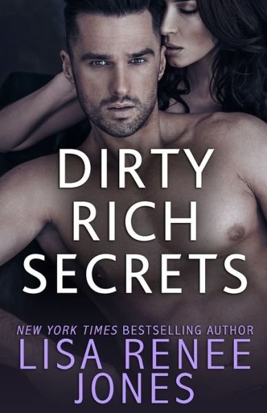 Cover for Lisa Renee Jones · Dirty Rich Secrets (Paperback Book) (2019)