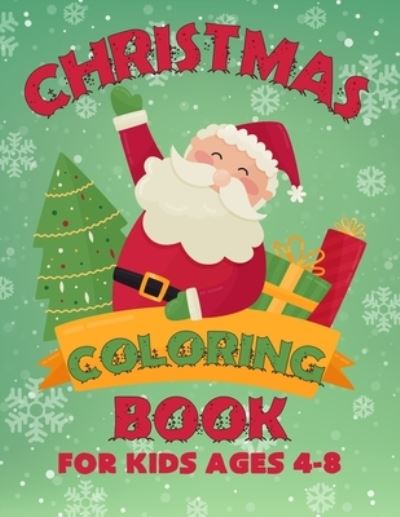 Cover for Daniel Simpson · Christmas Coloring Book for Kids Ages 4-8 (Paperback Book) (2019)