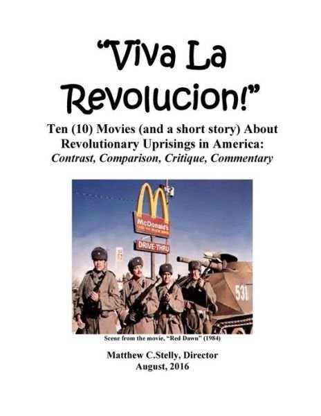 Cover for Matthew C Stelly · Viva la Revolucion! (Paperback Book) (2018)
