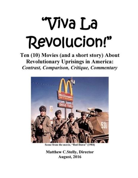 Cover for Matthew C Stelly · Viva la Revolucion! (Taschenbuch) (2018)