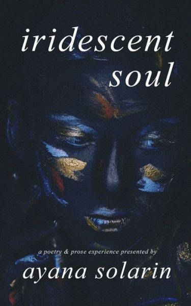 Cover for Ayana Solarin · Iridescent Soul (Paperback Book) (2018)