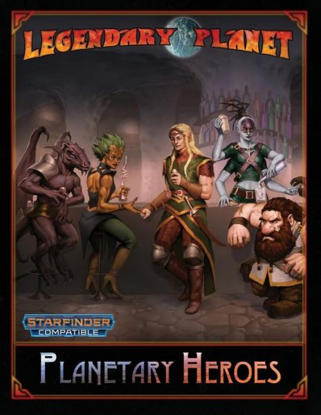 Planetary Heroes (Starfinder) - Jeff Provine - Books - Createspace Independent Publishing Platf - 9781729584880 - November 24, 2018