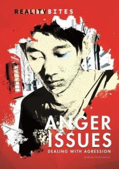 Cover for Marian Hoefnagel · Anger Issues - Reality Bites (Hardcover Book) (2017)