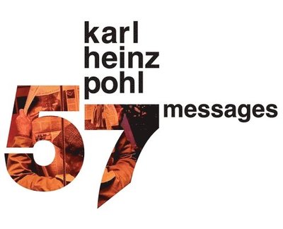 Cover for Karl Heinz Pohl · 57 messages (Hardcover Book) (2025)