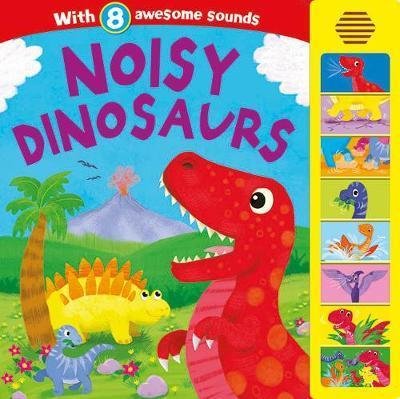 Cover for Noisy Dinosaurs (Book)