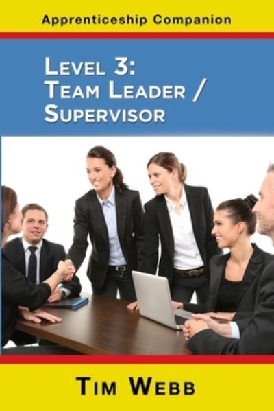 Cover for Tim Webb · Level 3 Team Leader / Supervisor (Paperback Book) (2022)