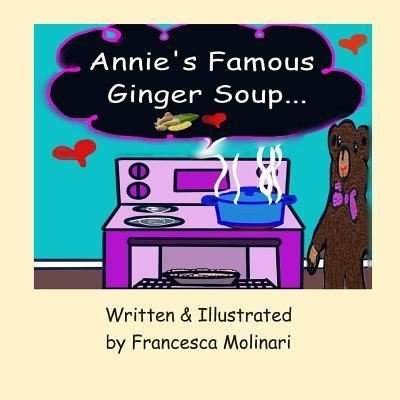 Cover for Francesca Molinari · Annie's Famous Ginger Soup (Paperback Book) (2019)