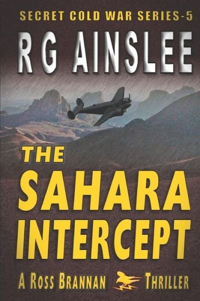Cover for R G Ainslee · The Sahara Intercept (Pocketbok) (2019)
