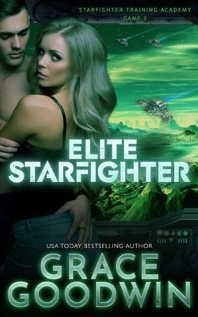 Cover for Grace Goodwin · Elite Starfighter (Pocketbok) (2021)