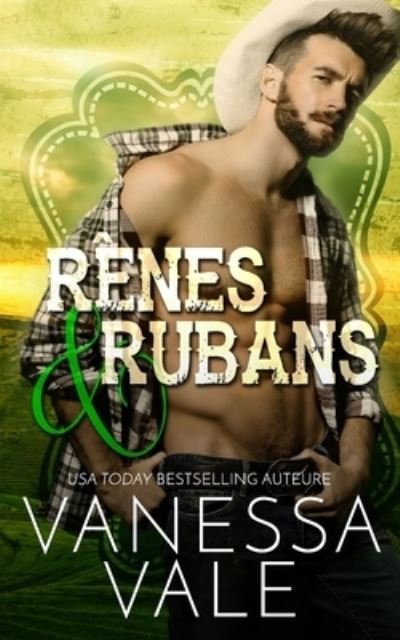 Cover for Vanessa Vale · Renes et rubans - Les Cowboys Du Ranch Lenox (Pocketbok) (2020)