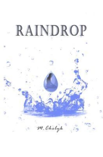 Cover for M Chelyk · Raindrop (Paperback Book) (2019)