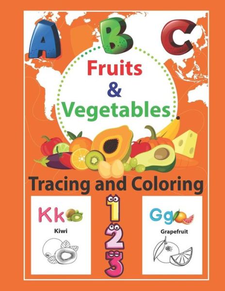 Cover for Krissmile · Fruits &amp; Vegetables Tracing and Coloring (Paperback Book) (2019)