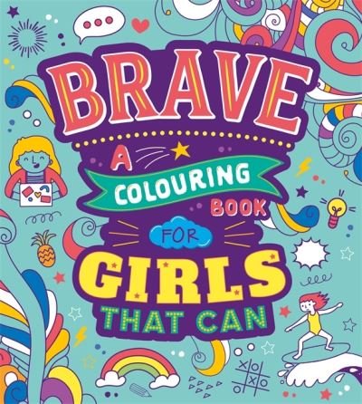 Cover for Autumn Publishing · Brave: A Colouring Book for Girls That Can (Paperback Bog) (2021)