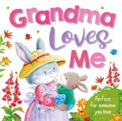 Cover for Igloobooks · Grandma Loves Me (Board book) (2020)