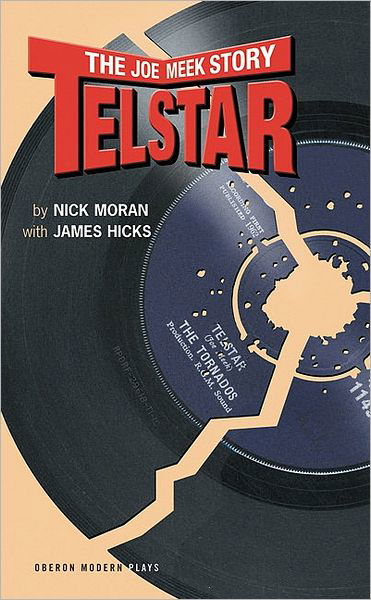 Cover for Nick Moran · Telstar - Oberon Modern Plays (Paperback Bog) (2007)