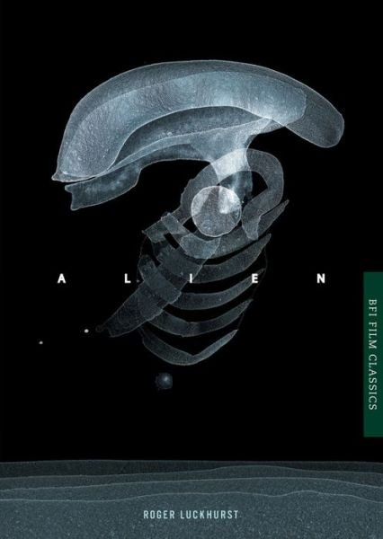 Cover for Roger Luckhurst · Alien - BFI Film Classics (Paperback Bog) (2014)