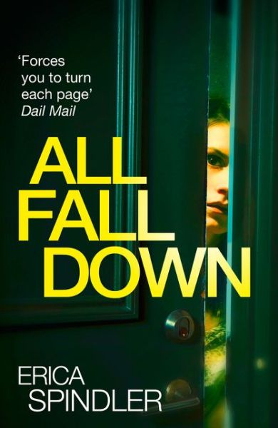 Cover for Erica Spindler · All Fall Down (Paperback Book) (2016)