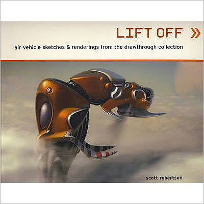 Lift Off - Scott Robertson - Livros - Titan Books Ltd - 9781848566880 - 25 de junho de 2010