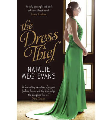 Cover for Natalie Meg Evans · The Dress Thief (Paperback Book) (2014)