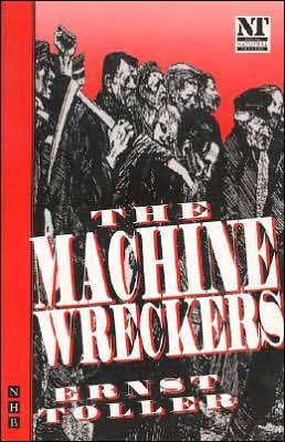 Cover for Ernst Toller · The Machine Wreckers - NHB Classic Plays (Paperback Book) (1995)