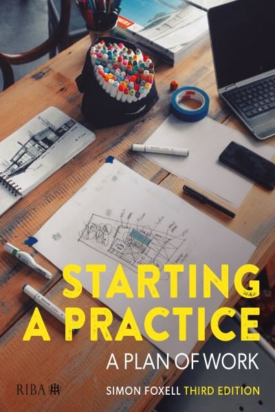 Cover for Simon Foxell · Starting a Practice: A Plan of Work (Pocketbok) (2021)
