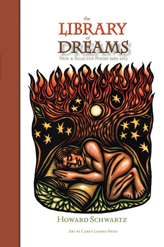 Cover for Howard Schwartz · The Library of Dreams: New and Selected Poems 1965-2013 (Paperback Book) [1st edition] (2013)