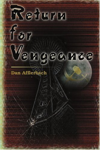 Cover for Dan Afflerbach · Return for Vengeance (Paperback Bog) (1999)