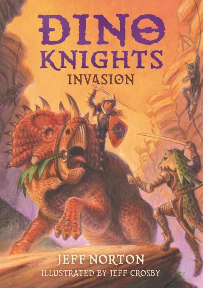 Cover for Jeff Norton · Dino Knights: Invasion - Dino Knights (Paperback Book) (2022)