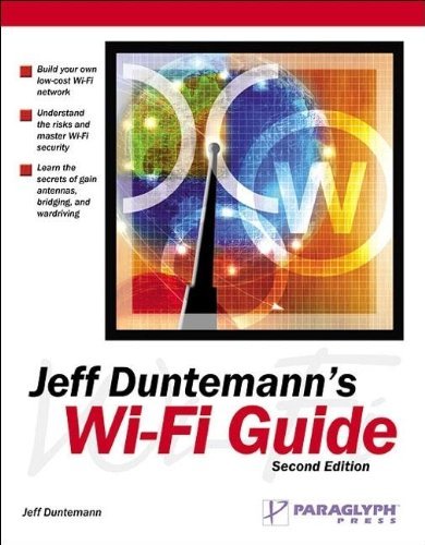 Jeff Duntemann's Wi-fi Guide, Second Edition - Jeff Duntemann - Livros - Paraglyph Press - 9781932111880 - 15 de abril de 2004