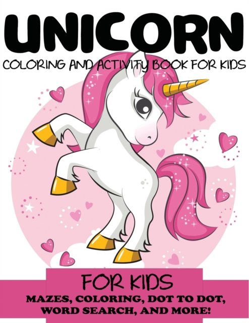 Cover for Blue Wave Press · Unicorn Coloring and Activity Book for Kids (Paperback Book) (2018)