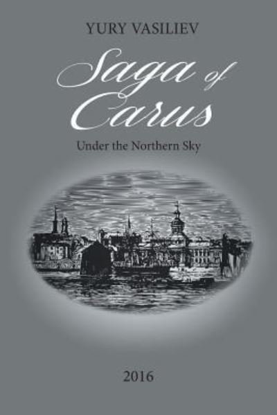 Cover for Yury Vasiliev · Saga of Carus (Pocketbok) (2017)