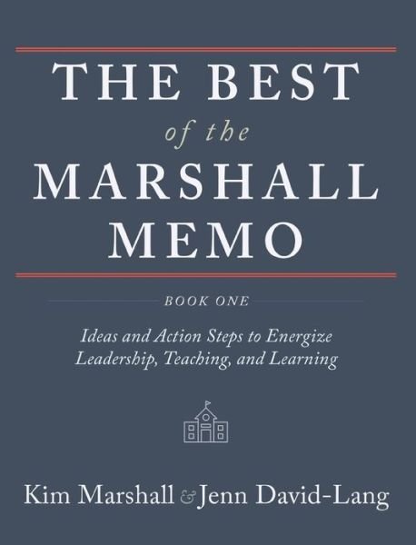 Cover for Kim Marshall · The Best of the Marshall Memo : Book One (Hardcover Book) (2019)