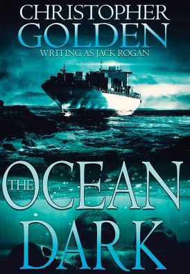 Cover for Christopher Golden · Ocean Dark (Bok) (2018)